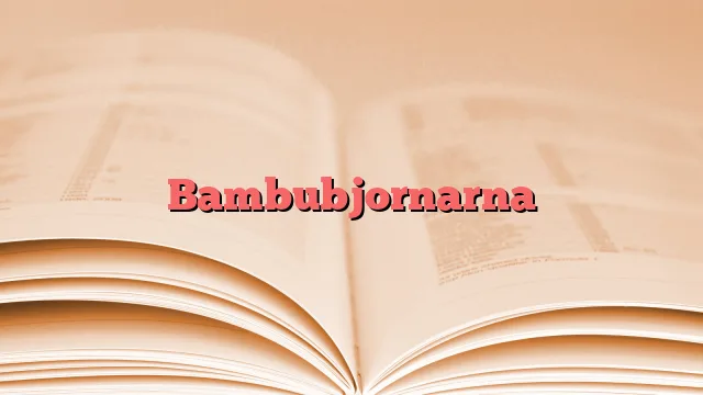 Bambubjornarna