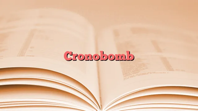 Cronobomb