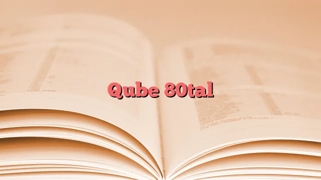 Qube 80tal