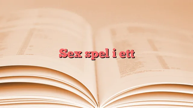 Sex spel i ett