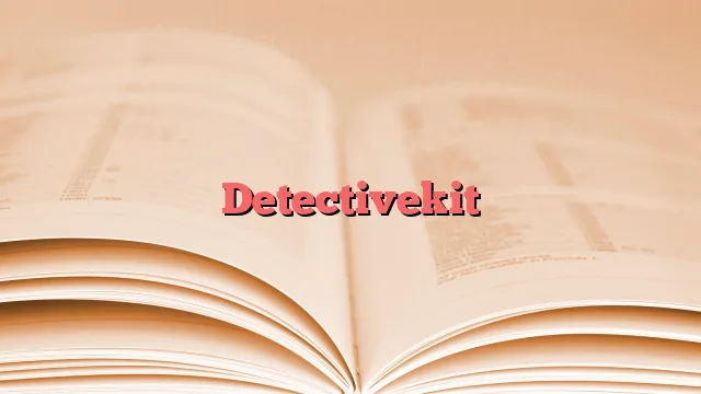 Detectivekit