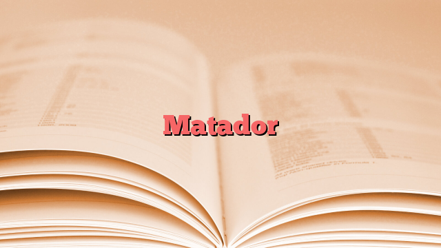 Matador