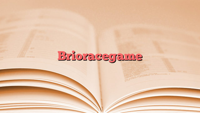 Brioracegame