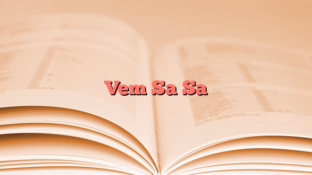 Vem Sa Sa
