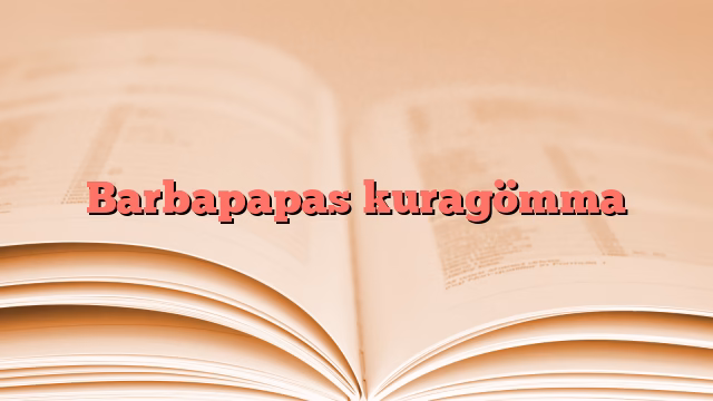 Barbapapas kuragömma